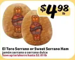 Fresco y Más El Toro Serrano or Sweet Serrano Ham offer