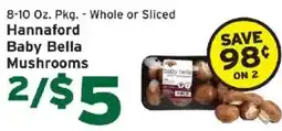 Hannaford Hannaford Baby Bella Mushrooms offer
