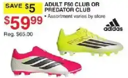 Dunham's Sports Adidas Adult F50 Club Or Predator Club offer