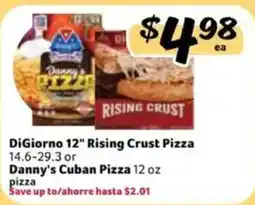 Fresco y Más DiGiorno 12" Rising Crust Pizza or Danny's Cuban Pizza offer