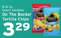 Hannaford On The Border Tortilla Chips offer
