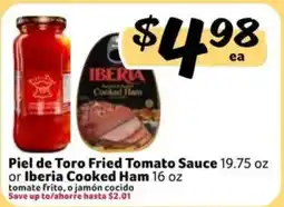 Fresco y Más Piel de Toro Fried Tomato Sauce or Iberia Cooked Ham offer