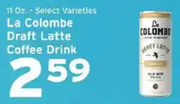 Hannaford La Colombe draft latte coffee drink offer