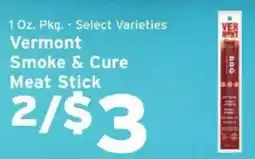 Hannaford Vermont smoke & cure meat stick offer