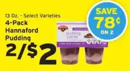 Hannaford Hannaford Pudding offer