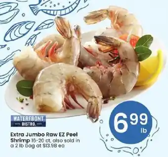 Albertsons Waterfront Bistro Extra Jumbo Raw EZ Peel Shrimp offer