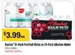 Bashas' Bashas' purified water or alkaline water offer