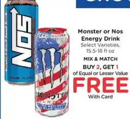 Kroger Monster or Nos Energy Drink offer