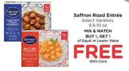 Kroger Saffron Road Entrée offer