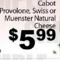 Fine Fare Cabot provolone, swiss or muenster natural cheese offer