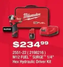 Fastenal Milwaukee M12 FUEL SURGE 1/4" Hex Hydraulic Driver Kit offer