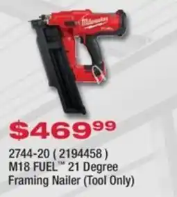 Fastenal Milwaukee M18 FUEL 21 Degree Framing Nailer offer