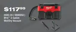 Fastenal Milwaukee M18 2-Gallon Wet/Dry Vacuum offer