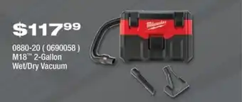 Fastenal Milwaukee M18 2-Gallon Wet/Dry Vacuum offer
