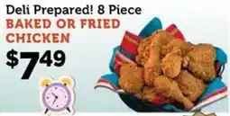 Norco Fresh Market Deli Prepared 8 Piece Baked Or Fried Chicken offer