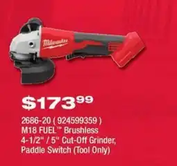 Fastenal Milwaukee M18 FUEL Brushless 4-1/2" / 5" Cut-Off Grinder offer