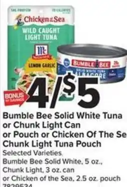 Giant Food Bumble Bee Solid White Tuna or Chunk Light Can or Pouch or Chicken Of The Sea Chunk Light Tuna Pouch offer