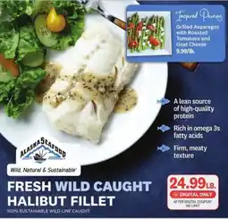 Kings Food Markets Alaska Seafood Fresh Wild Caught Halibut Fillet offer