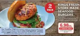 Kings Food Markets Kings Fresh Store Made Seafood Burgers offer