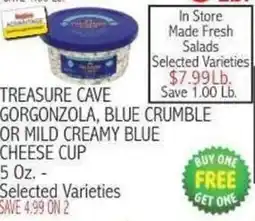 Ingles Markets Treasure Cave Gorgonzola, Blue Crumble or Mild Creamy Blue Cheese Cup offer