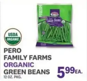 Kings Food Markets Pero Family Farms Organic Green Beans offer