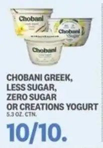 Kings Food Markets Chobani Greek, Less Sugar, Zero Sugar or Creations Yogurt offer