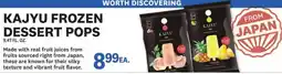 Kings Food Markets Kajyu frozen dessert pops offer