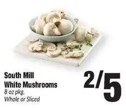 Sentry South Mill White Mushrooms offer