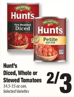 Sentry Hunt's Diced, Whole or Stewed Tomatoes offer