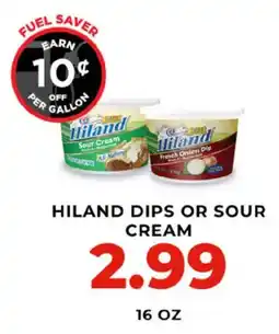 Hy-Vee Hiland dips or sour cream offer
