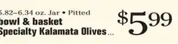Morton Williams Specialty Kalamata Olives offer