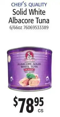 Restaurant Depot CHEF'S QUALITY Solid White Albacore Tuna offer
