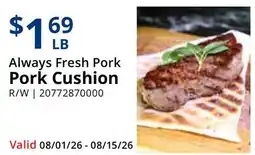 Restaurant Depot Always Fresh Pork Pork Cushion offer