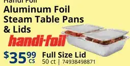 Restaurant Depot Handi-Foil Aluminum Foil Steam Table Pans & Lids offer
