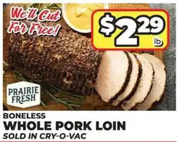 Price Cutter Prairie Fresh boneless whole pork loin offer