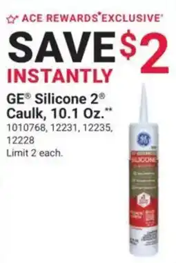 Ace Hardware Ge silicone 2 caulk offer