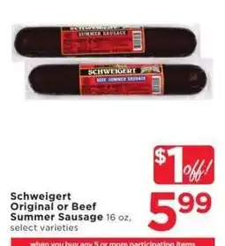 Cub Foods Schweigert Original or Beef Summer Sausage offer
