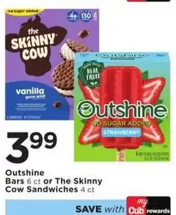 Cub Foods Outshine Bars or The Skinny Cow Sandwiches offer