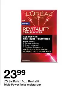 Target L'Oréal Paris 1.7-oz. Revitalift Triple Power facial moisturizer offer