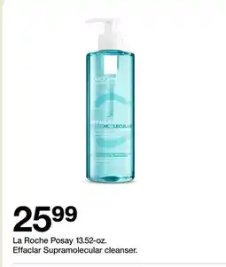 Target La Roche Posay 13.52-oz. Effaclar Supramolecular cleanser offer
