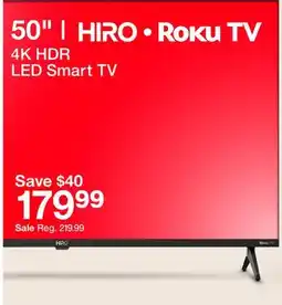 Target 50 HIRO • Roku TV 4K HDR LED Smart TV offer