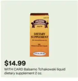 CVS Balsamo Tchakowski liquid dietary supplement 2 oz offer