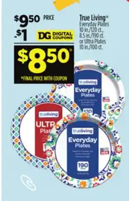 Dollar General True Living Everyday Plates offer