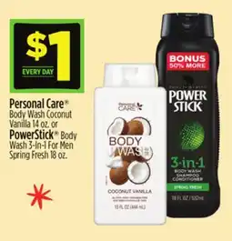 Dollar General Personal Care Body Wash Coconut Vanilla or PowerStick Body Wash 3-in-1 For Men Spring Fresh offer
