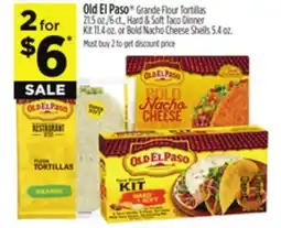 Dollar General Old El Paso Grande Flour Tortillas Hard & Soft Taco Dinner Kit, or Bold Nacho Cheese Shells offer