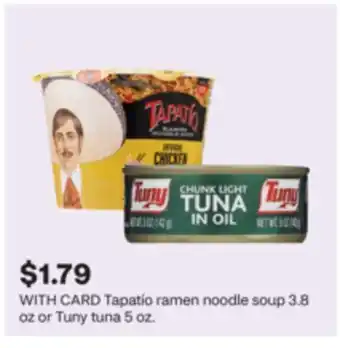 CVS Tapatio ramen noodle soup 3.8 oz or Tuny tuna 5 oz offer