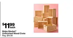 Michaels Make Market Unfinished Wood Crate offer