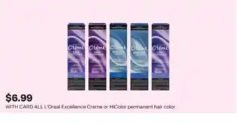 CVS ALL L'Oreal Excellence Creme or HiColor permanent hair color offer