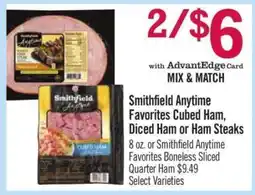 Price Chopper Smithfield Anytime Favorites Cubed Ham, Diced Ham or Ham Steaks offer
