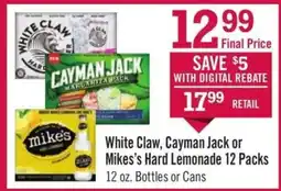 Price Chopper White Claw, Cayman Jack or Mike’s Hard Lemonade 12 Packs offer